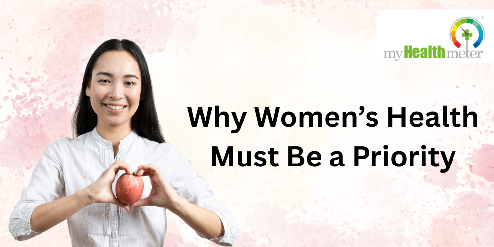 Why Women’s Health Must Be a Priority
